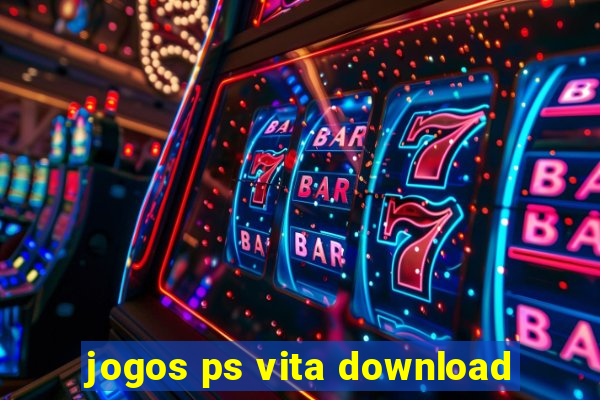 jogos ps vita download